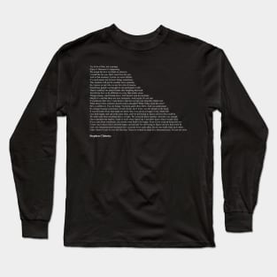 Stephen Chbosky Quotes Long Sleeve T-Shirt